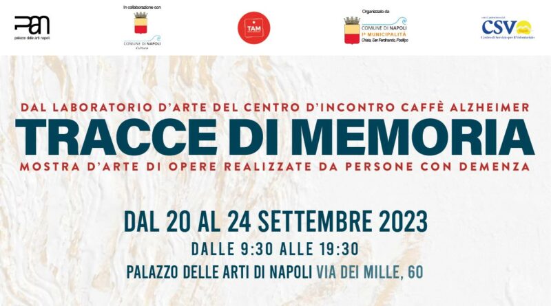 tracce di memoria mostra alzheimer napoli san giorgio a cremano